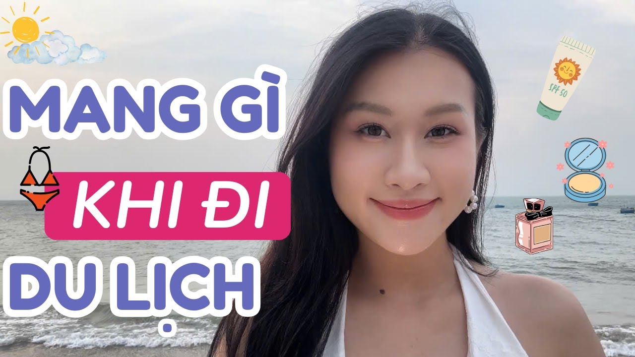 Những Đồ Không Thể Thiếu Khi Đi Du Lịch Biển